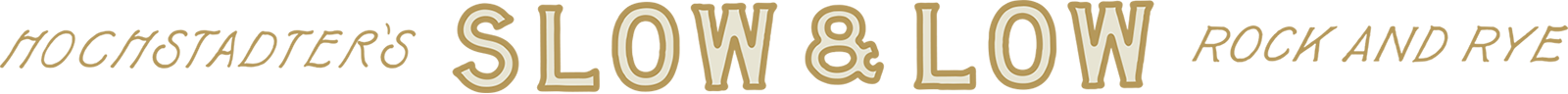 Hochstadter's Slow & Low